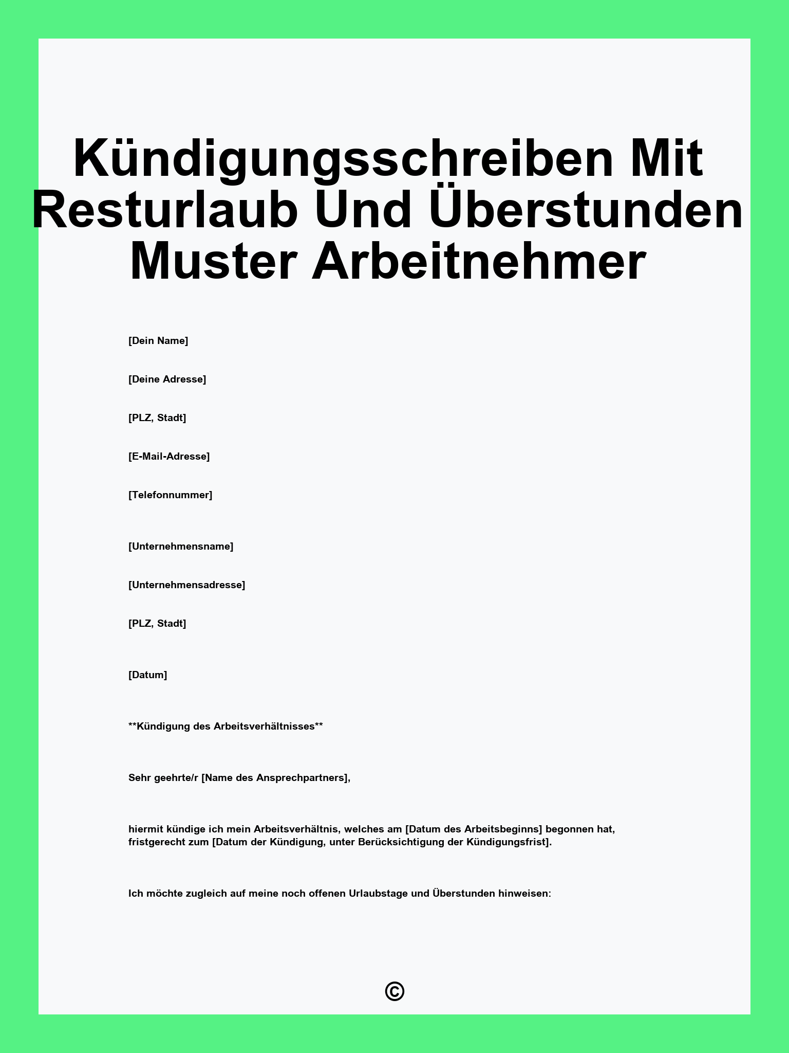 Kündigungsschreiben Mit Resturlaub Und Überstunden Muster Arbeitnehmer